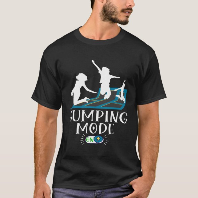 Camiseta Cool Jumping Party Design Jumping Mode On Trampoli (Frente)