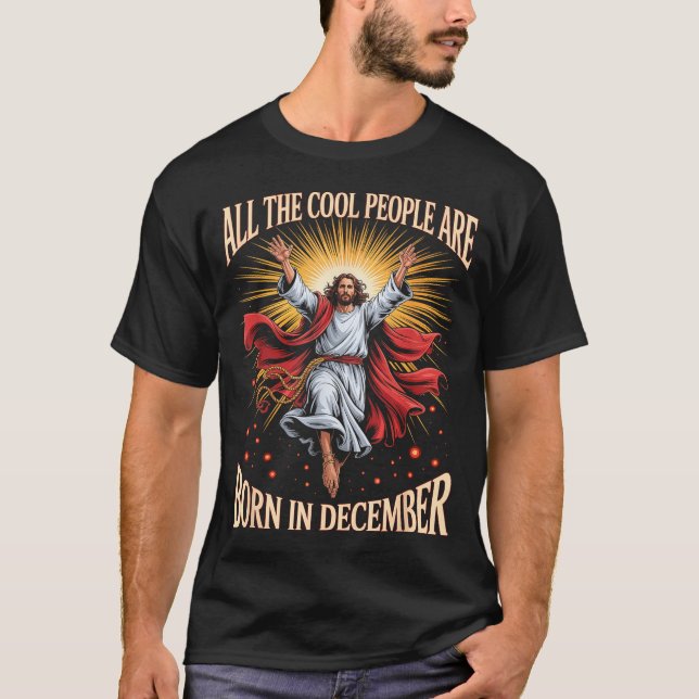 Camiseta Cool People Are Born In December Christian Christm (Frente)