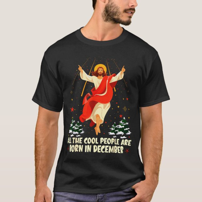 Camiseta Cool People Are Born In December Christian Christm (Frente)