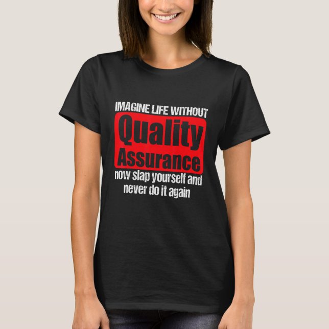 Camiseta Cool Quality Assurance Apparel   Amazing Assurance (Frente)