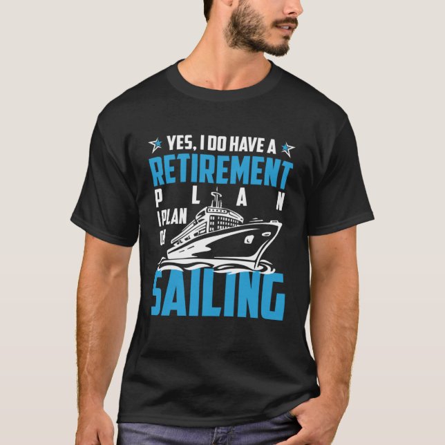 Camiseta Cool RETIREMENT plan SAILING (Frente)