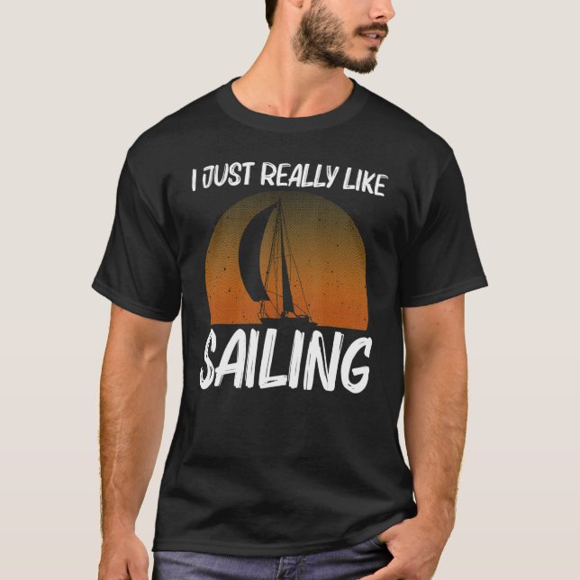 Camiseta Cool Sailing For Men Women Sailboat Sailing Sailor (Frente)