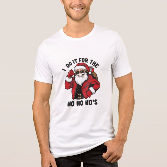 Camiseta Cool Santa I Do It For The Ho Ho Hos  (Frente)