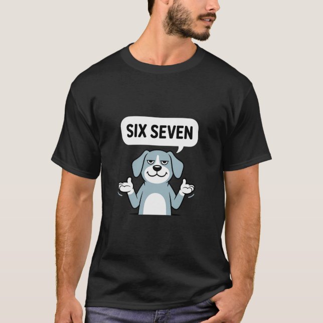 Camiseta Cool Sarcastic Dog Six Seven Graphic (Frente)