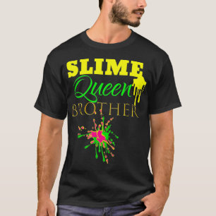 Camiseta COOL Slime Queen Brother Birthday Shirt Party Outf