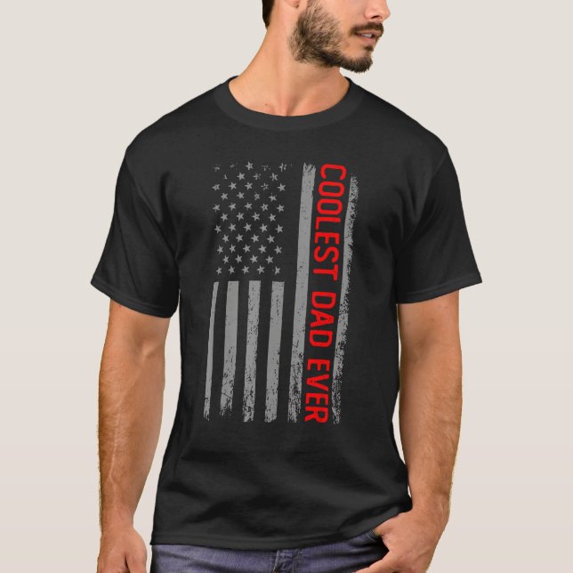 Camiseta Coolest Dad Ever American Flag Father Daddy Father (Frente)