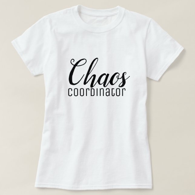 Camiseta Coordenador de caos (Frente do Design)