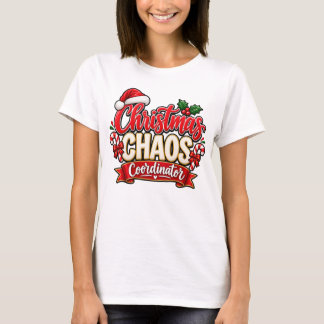 Camiseta Coordenador de Caos de Natal Design Festivo de Fér