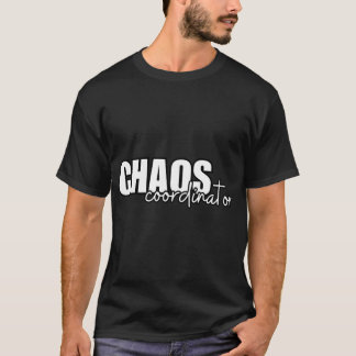 Camiseta coordenador de caos engraçado