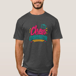 Camiseta Coordenador de Caos Humor de Mãe Professora Divert