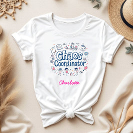 Camiseta Coordenador de caos | Mãe Hustle Dia de as mães En