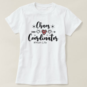 Camiseta Coordenador de Caos (Vida de Mãe)