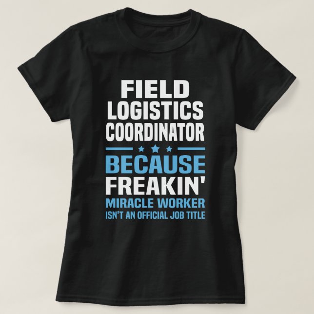 Camiseta Coordenador de Logística de Campo (Frente do Design)