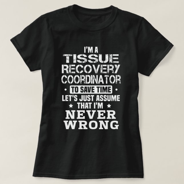 Camiseta Coordenador de Recuperação de Tecidos (Frente do Design)