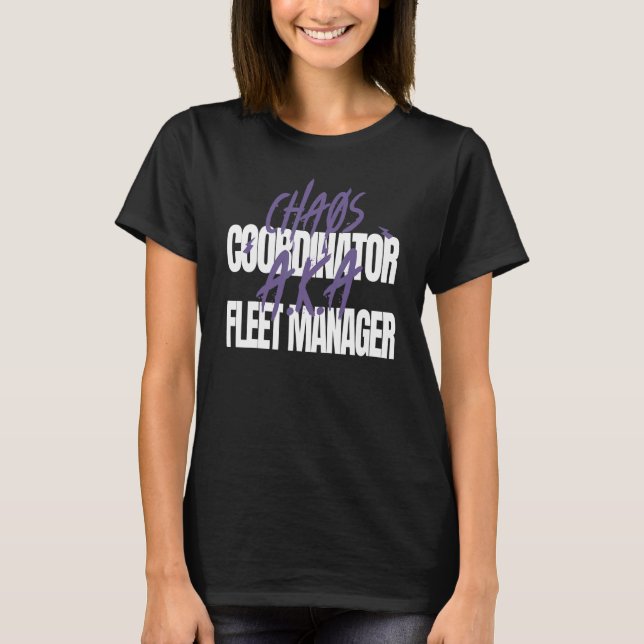 Camiseta Coordenador do Caos A Gerente da Frota K A (Frente)