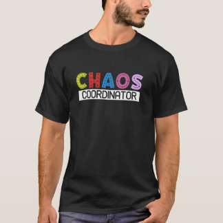 Camiseta Coordenador do Caos Funny Dia de as mães Birthday
