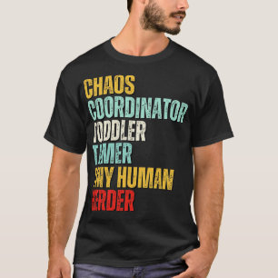Camiseta Coordenador do Caos Toddler Tamer Tiny Human Herde