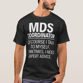 Camiseta Coordenador do MDS Claro que falo comigo mesmo