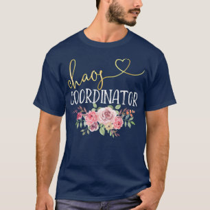 Camiseta Coordenadora do Caos Mãe Mulheres Enfermeiras Prof