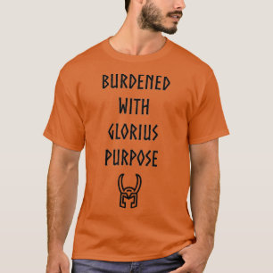 Camiseta COOTE Burdened com um propósito glorioso