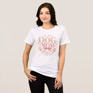 Camiseta Coquete Floral na Minha Era de Mãe de Cachorro