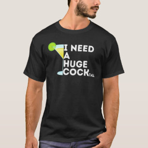 Camiseta Coquetel Gag Para As Mulheres Preciso De Um Grande