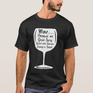 Camiseta Coquetel Nenhuma História Começou Comendo Salada S