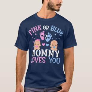Camiseta Cor De Rosa Ou Azul Mamãe Reveladora Mãe Te Ama