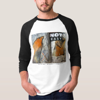 Camiseta COR: PRETA TÍTULO: 'NÃO É FÁCIL'