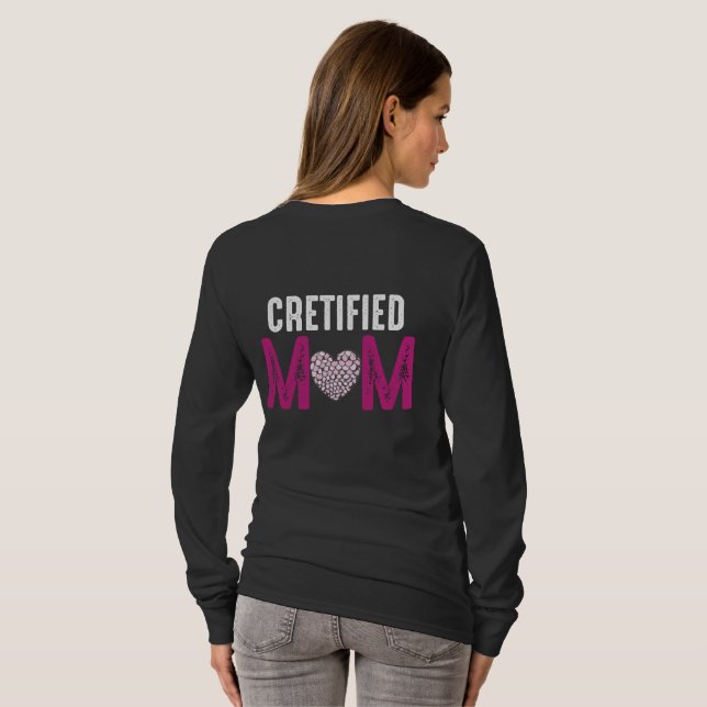 Camiseta Coração de Mãe Certificada Gráfico Presente do Dia (Parte Traseira Completa)