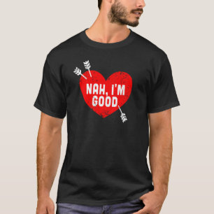 Camiseta Coração do Dia Anti-Valentim Nah Sou um Bom Relaci