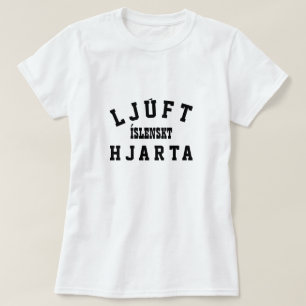 Camiseta coração doce islandês (ljúft íslenskt hjarta)