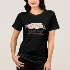 Camiseta Coração Macio Alma Forte Feminino Motivacional 