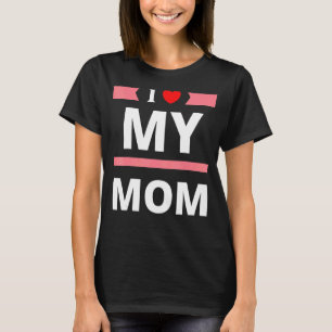 Camiseta Coração Minha Mãe Ama Minha Mãe Dia de as mães Fel