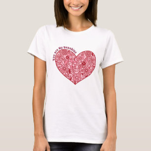 Camiseta Coração Romântico das Flores Você é Meu Sol