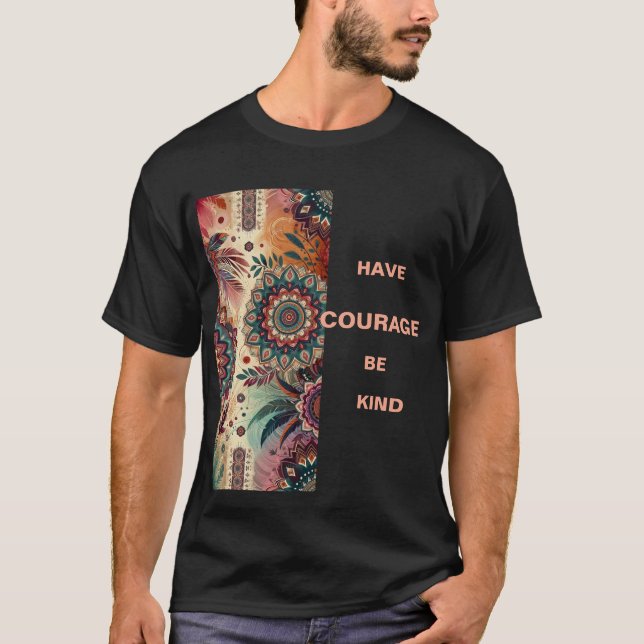 Camiseta Coragem e Gentileza com Estilo (Frente)