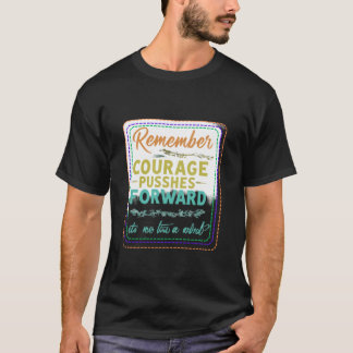 Camiseta Coragem Empurra para a Frente