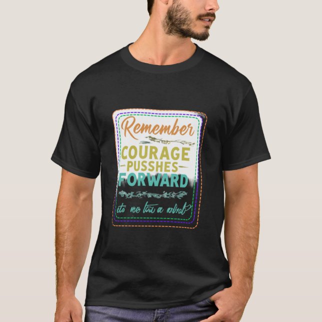 Camiseta Coragem Empurra para a Frente (Frente)