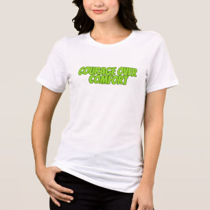Camiseta Coragem sobre conforto