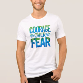 Camiseta Coragem sobre o medo