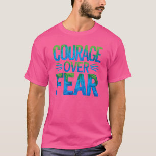 Camiseta Coragem sobre o medo