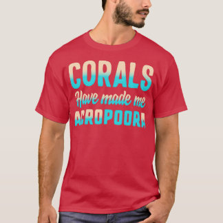 Camiseta Corais Me Fizeram Acropoora Salga Coral Shi