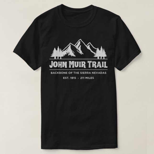 Camiseta Corajoso e Legal John Muir Trail Fans Cute (Frente do Design)