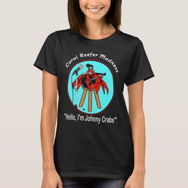 Camiseta Coral Reefer Madness Johnny Crabs (Frente)