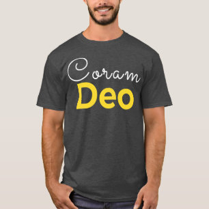 Camiseta Coram Deo Na Precisão Da Teologia Cristã De Deus