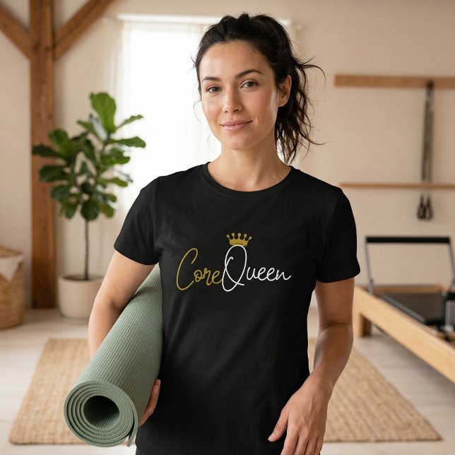 Camiseta Core Queen Pilates - Cotação Workout (Core Queen Quote Pilates Tshirt)