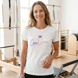 Camiseta Core Queen Pilates - Trabalho Forte e Ele