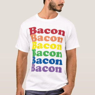 Camiseta cores de arco-íris bacon engraçado texto
