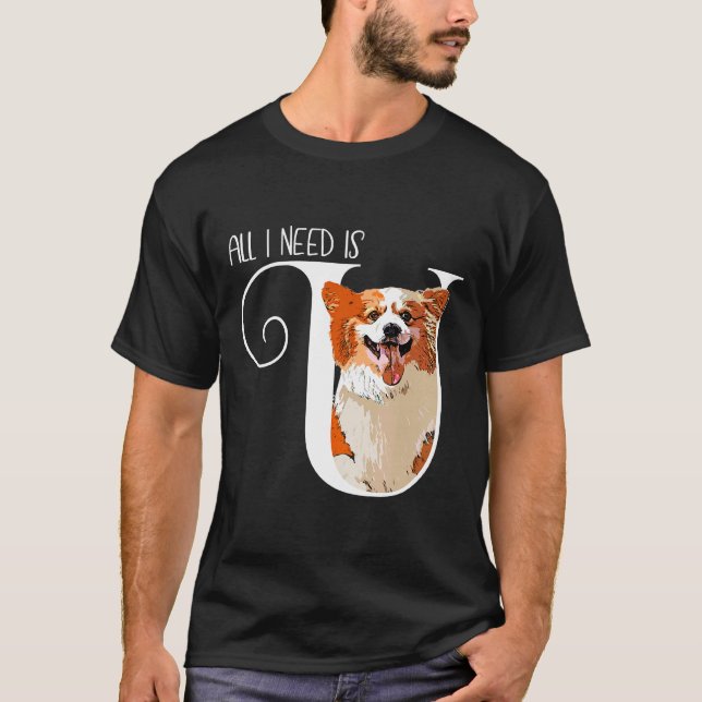Camiseta Corgi All I Need Is U (Frente)