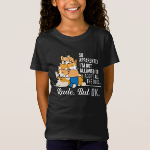 Camiseta Corgi, assim, aparentemente não posso adotar cães